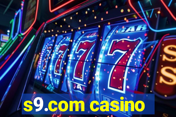 s9.com casino